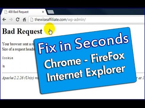 How To Fix 400 Bad Request Error in Seconds - Chrome FireFox IE