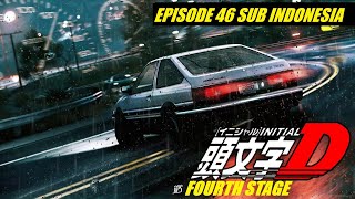 Initial D Episode 46 Fourth Stage Chapter 7 Subtitle Indonesia 