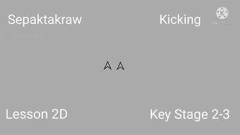 2D - SilVideo as Strategy in Teaching Sepaktakraw Skills
