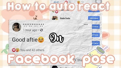 How to auto react on facebook post💗