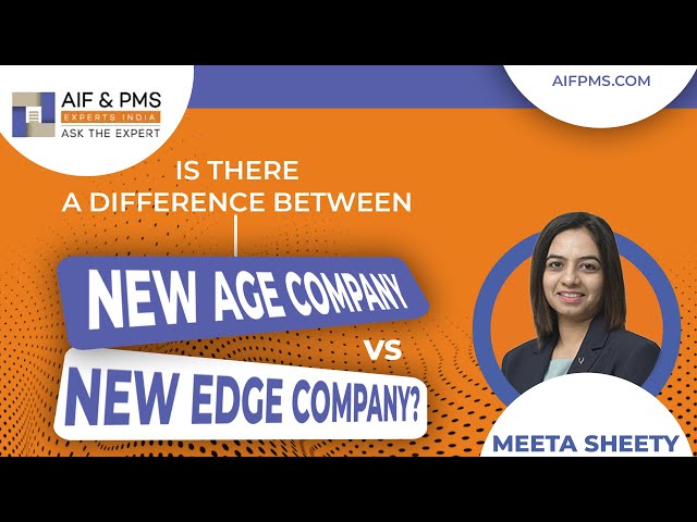 Is There a Difference Between New Age Company vs New Edge Company?|Tata Mutual Fund