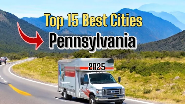 Top 15  Best Cities to Live in Pennsylvania 2025!