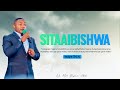 SITAAIBISHWA 06 Mwl Wilbert Sengeka 17 December 2025 SITAAIBISHWA 06 Mwl Wilbert Sengeka 17 December 2025