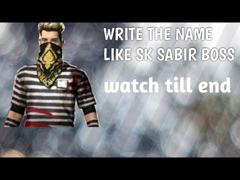 How to write name like sk sabir boss- Free Fire - YouTube