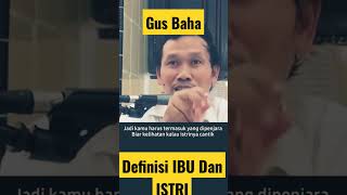 Download Lagu Definisi Ibu n Istei #fyp #ngaji #shorts #gusbaha #ceramah #islam #shortvideo #quotes #sholawat MP3