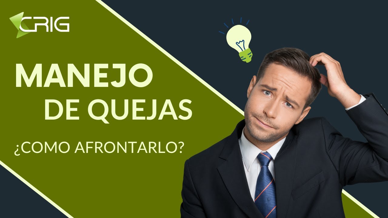 Manejo de Quejas- ¿Como Afrontarlo? - YouTube