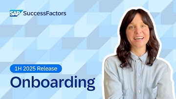 Onboarding in SAP SuccessFactors | 1H 2025 Release Highlights