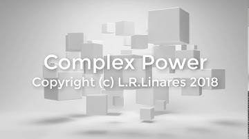 ELEC 202/06 - Complex Power in AC Steady State