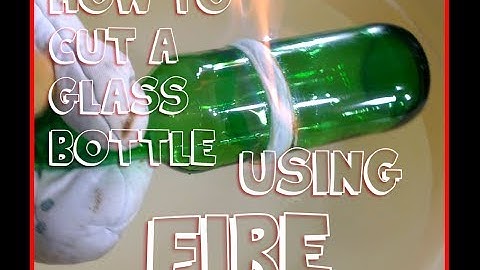 How To Cut Glass Bottle Using String And Fire