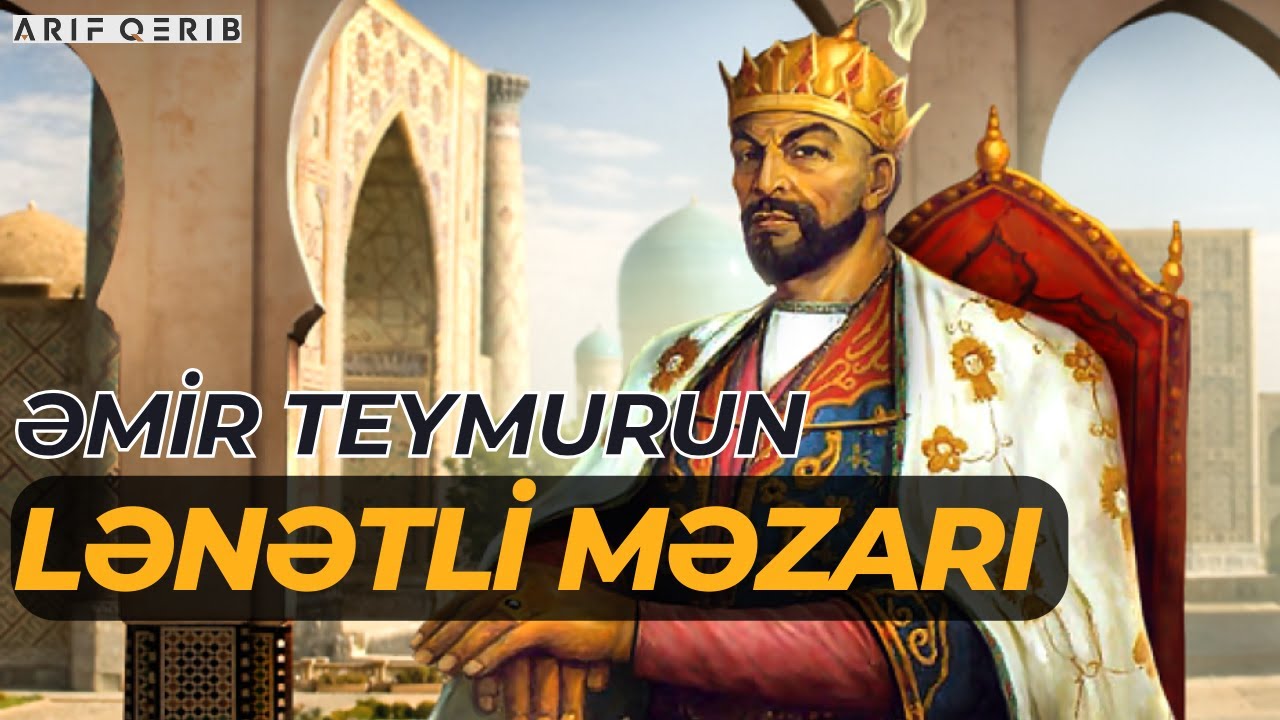 Əmir Teymurun məzarının lənəti