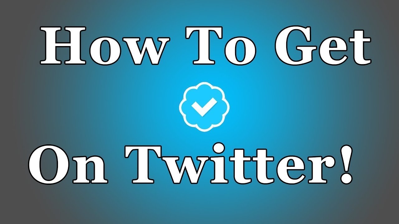 HOW TO GET VERIFIED ON TWITTER IN 2017!!