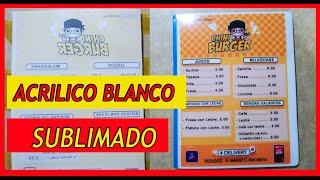 SUBLIMANDO ACRÍLICO BLANCO, en Carta Menú (primera Prueba )