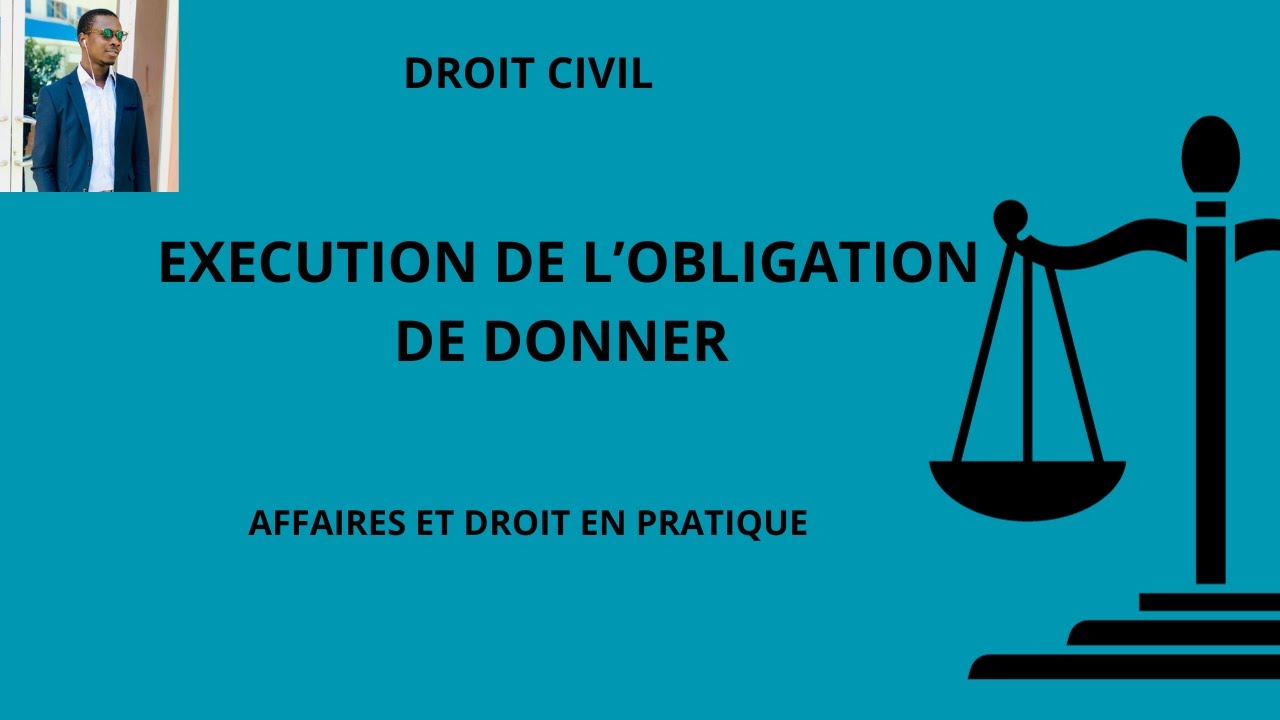 Exécution de l'obligation de donner, transfert de la propriété - YouTube