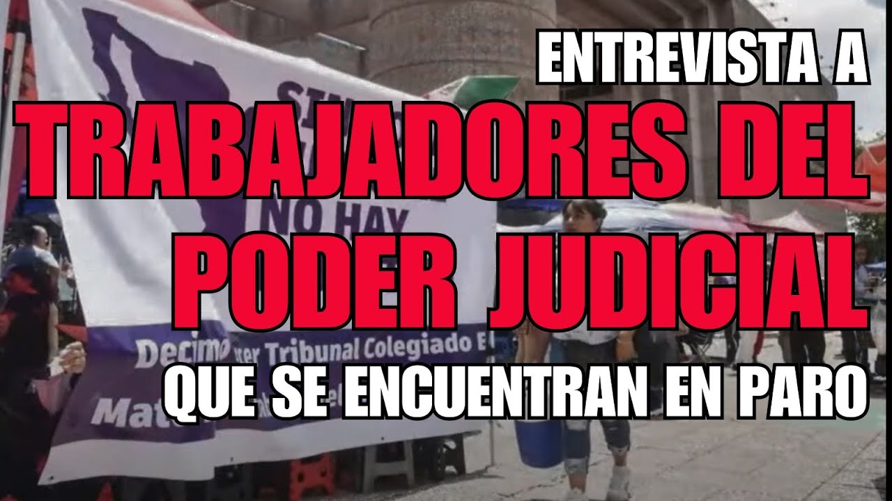 Entrevista a trabajadores del Poder Judicial que se encuentran en paro ...
