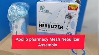How to assemble Apollo Pharmacy Mesh Nebulizer Machine. How to test?