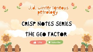 CH 4 IGNEOUS STRUCTURE AND FIELD RELATIONS (JD Winter) crisp notes series part 3 #igneous #geology