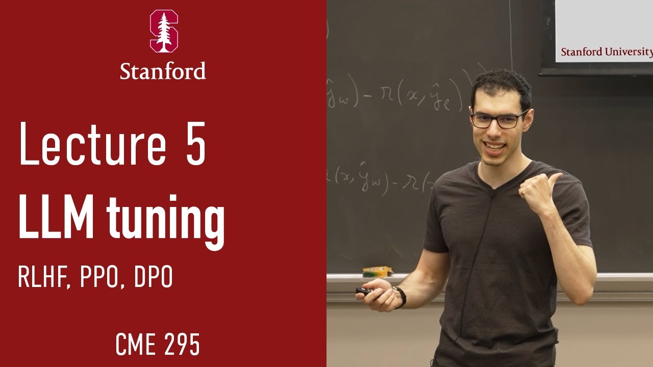 Stanford CME295 Transformers & LLMs | Autumn 2025 | Lecture 5 - LLM tuning