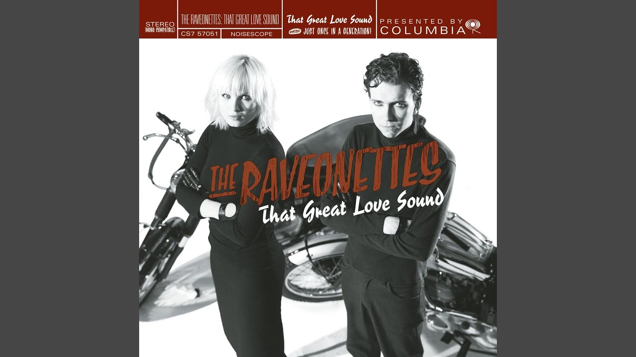 The Raveonettes - That Great Love Sound (2003)