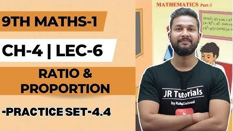 9th Maths 1 | Chapter 4 | Ratio & Proportion | Practice Set 4.4 | Lecture 6 | Maharashtra Board |