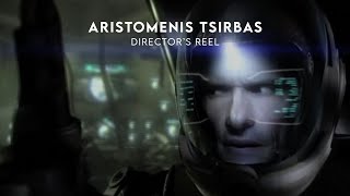 Aristomenis Tsirbas | Director's Reel