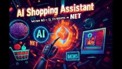 AI Shopping  Assistant in .NET , Vector DB + AI + Semantic Search!