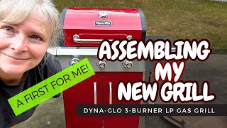 Assembling My New Grill! DYNA GLO 3 Burner LP Gas Grill