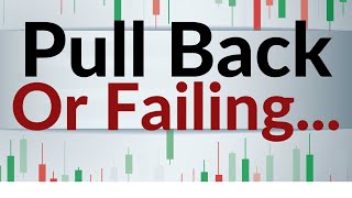 More pull back ahead or real failure on the docket?