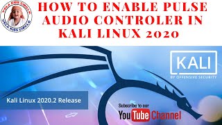 HOW TO ENABLE PULSE AUDIO CONTROLER IN KALI LINUX 2020 | PULSE AUDIO CONTROLER