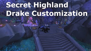 Secret Highland Drake Customization - WoW Dragonflight 10.0.2