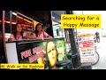 Pattaya 4k walk happy massage and foot massage on soi buakhao