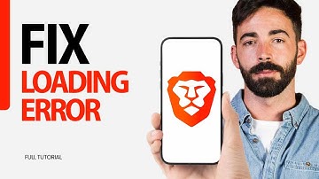 How To Fix Loading Error On Brave Browser App 2024