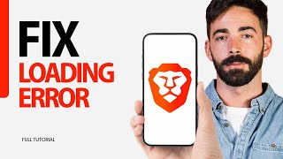 How To Fix Loading Error On Brave Browser App 2024
