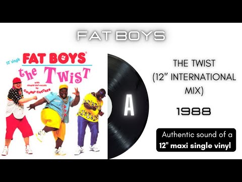 Fat Boys - The Twist (12'' International Mix) [12'' maxi single