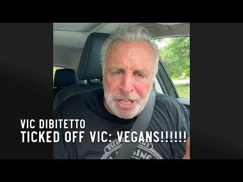 Ticked Off Vic: Vegans!!!!!!
