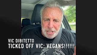 Ticked Off Vic: Vegans!!!!!!