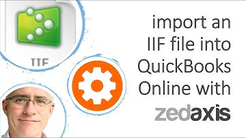 Import IIF files into QuickBooks Online using Zed Axis