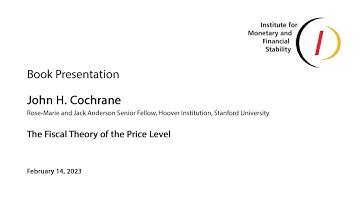 Book Presentation with John Cochrane: "The Fiscal Theory of the Price Level"