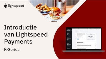 Introductie van Lightspeed Payments - Aan de slag