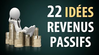 Top 22 Idées de Revenus Passifs en 2022