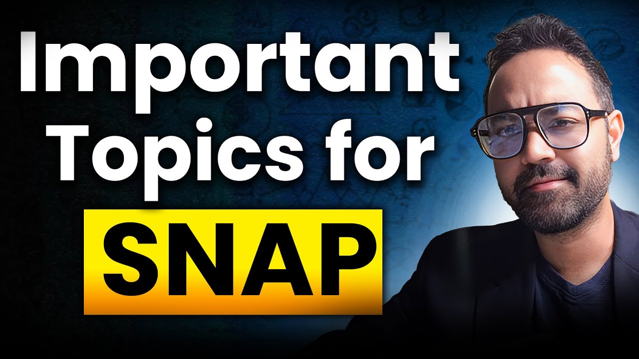 Important Topics For SNAP 2024 | Aim These For 45+ in SNAP Exam | SNAP ...
