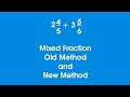 Old Method/ New Method with examples / Mixed Fraction