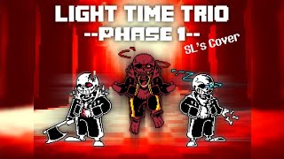 Light Time Trio [Phase 1] - Disasters.Always.Come.With.Other.Someones (SL's Cover)