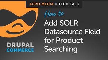 How To: Add SOLR Datasource Field for Product Searching in Drupal Commerce
