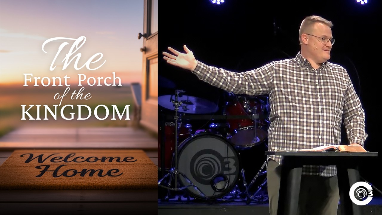 The Front Porch of the Kingdom | Sinners Welcome