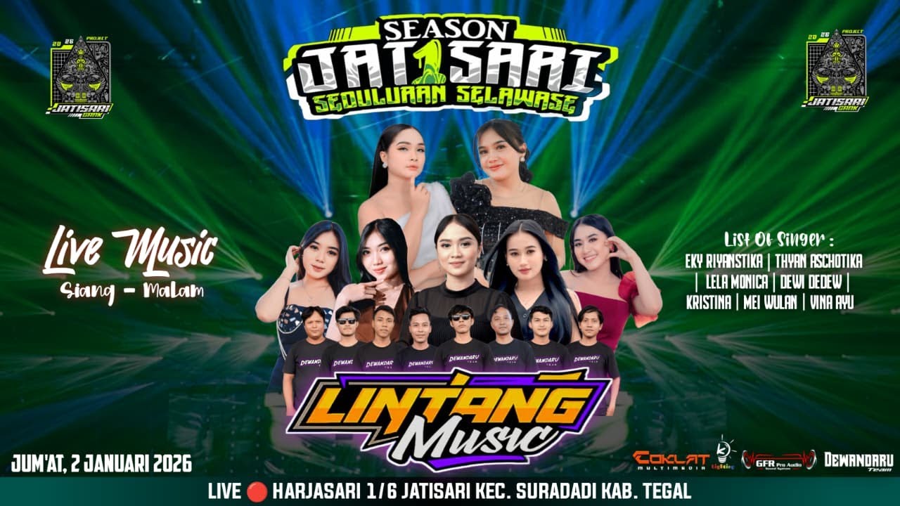 LIVE MALAM! LINTANG MUSIC JATI SARI SEASON 1 SEDULURAN SELAWASE | HARJASARI JATISARI SURADADI TEGAL