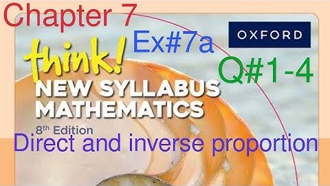 Ex#7a Q#1-4 | Chapter 7 Direct & Inverse proportion | Think New Syllabus Mathematics Book 2
