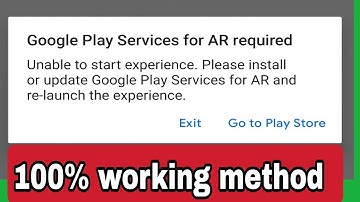 Hoe het probleem met de Google Play-service voor AR Required in Android 2025 op te lossen | Googl...
