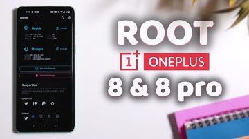 Complete Guide : Unlock Bootloader & Root Oneplus 8/8 Pro running Oxygen OS 11