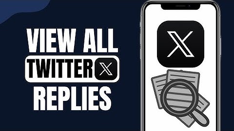 How To View Your Replies On Twitter | 2024
