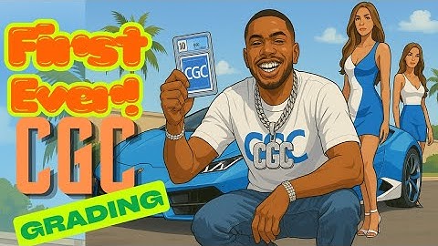 First Time With CGC. Yo, why all these Grading Companies named like Gangs??